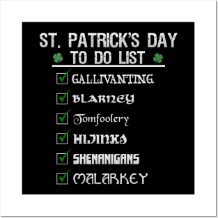 St Patrick's Day To Do List Funny Blarney Malarkey Shenanigans Hijinks Tomfoolery Posters and Art